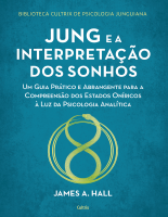 Jung e a interpretação dos sonhos - James A. Hall.pdf